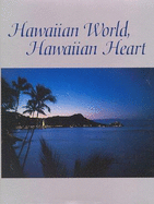 Hawaiian World, Hawaiian Heart - Labrucherie, Roger A (Photographer)