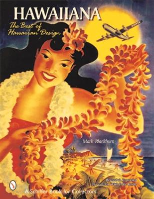 Hawaiiana: The Best of Hawaiian Design - Blackburn, Mark