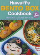 Hawaii's Bento Box Cookbook: 2nd Course