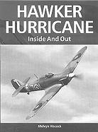 Hawker Hurricane: Inside and Out