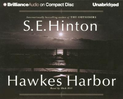 Hawkes Harbor - Hinton, S E, and Hill, Dick (Read by)
