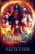 Hawthorne Chronicles: Season One