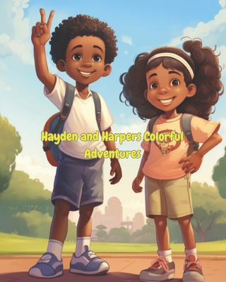 Hayden and Harpers Colorful Adventures - Arnold, T