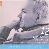 Haydn: 12 'London' Symphonies - Les Musiciens du Louvre - Grenoble; Marc Minkowski (conductor)