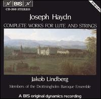 Haydn: Complete Works for Lute & Strings - Jakob Lindberg (lute); Lars Brolin (viola); Nils-Erik Sparf (violin); Olof Larsson (cello)