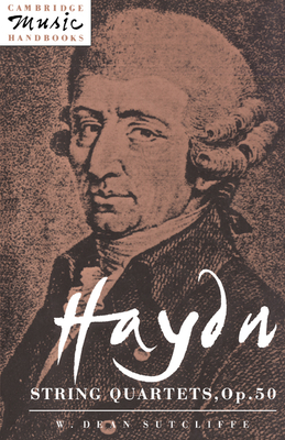 Haydn: String Quartets, Op. 50 - Sutcliffe, W. Dean