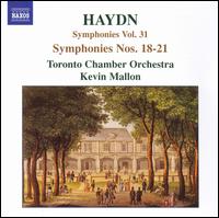 Haydn: Symphonies Nos. 18-21 - Toronto Chamber Orchestra; Kevin Mallon (conductor)
