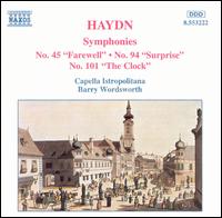 Haydn: Symphonies Nos. 45, 94 & 101 - Capella Istropolitana; Barry Wordsworth (conductor)