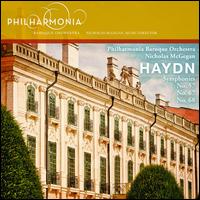 Haydn Symphonies Nos. 57, 67, 68 - Philharmonia Baroque Orchestra; Nicholas McGegan (conductor)