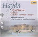 Haydn: Symphonies - Surprise, Le matin, Le midi, Le soir - Orchester Wiener Akademie; Martin Haselbck (conductor)