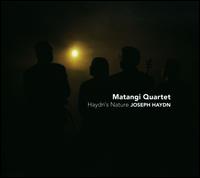 Haydn's Nature - Matangi Quartet