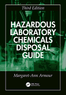 Hazardous laboratory chemicals disposal guide