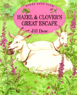 Hazel and Clover's Great Escape - Dow, Jill