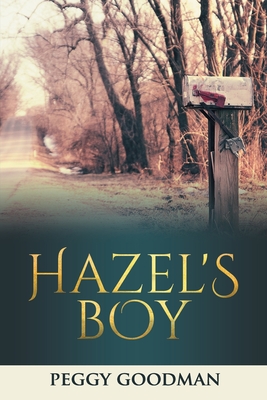 Hazel's Boy - Goodman, Peggy