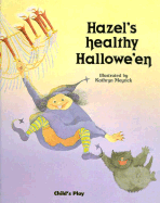 Hazel's Healthy Hallowe'en