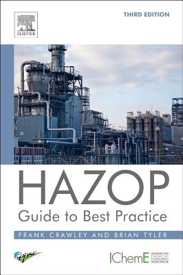 HAZOP: Guide to Best Practice - Crawley, Frank, and Tyler, Brian