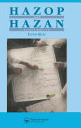 Hazop & Hazan: Identifying and Assessing Process Industry Hazards, Fouth Edition