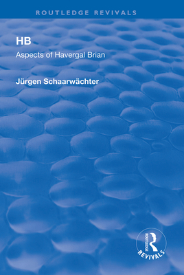 HB: Aspects of Harvergal Brian - Schaarwchter, Jrgen (Editor)