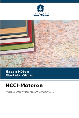 HCCI-Motoren - Koten, Hasan, and Yilmaz, Mustafa