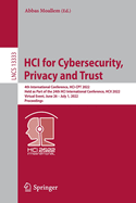 HCI for Cybersecurity, Privacy and Trust: 4th International Conference, HCI-CPT 2022, Held as Part of the 24th HCI International Conference, HCII 2022, Virtual Event, June 26 - July 1, 2022, Proceedings