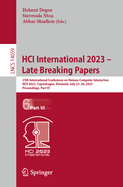 HCI International 2023 - Late Breaking Papers: 25th International Conference on Human-Computer Interaction, HCII 2023, Copenhagen, Denmark, July 23-28, 2023, Proceedings, Part VI