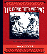 He Done Her Wrong: The Great American Novel (with No Words)