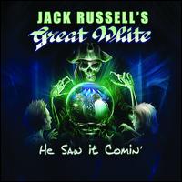 He Saw It Comin' - Jack Russell's Great White