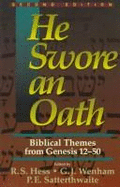 He Swore an Oath: Biblical Themes from Genesis, 12-50