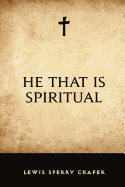 He That Is Spiritual