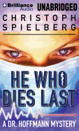 He Who Dies Last