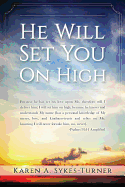He Will Set You on High