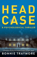 Head Case: A Psychological Thriller