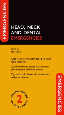 Head, Neck and Dental Emergencies - Perry, Mike (Editor)