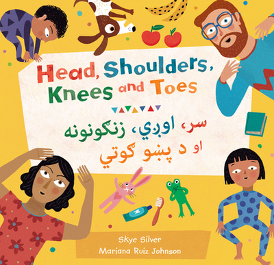 Head, Shoulders, Knees and Toes (Bilingual Pashto & English) - Silver, Skye