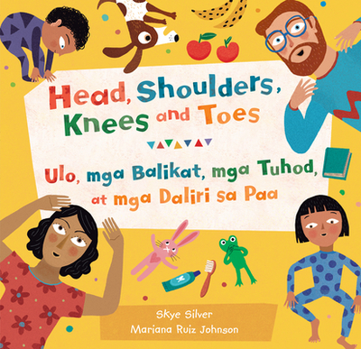 Head, Shoulders, Knees and Toes (Bilingual Tagalog & English) - Silver, Skye