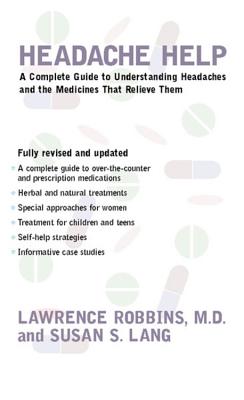 Headache Help PB Revised - Robbins, Lawrence, and Lang, Susan, and Lang & Robbins, & Robbins