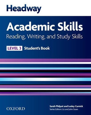 Headway Academic Skills: 3: Reading, Writing, and Study Skills Student's Book - 