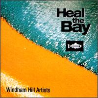 Heal the Bay [Windham Hill] - Various Artists