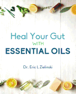 Heal Your Gut with Essential Oils