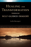 Healing and Transformation Through Self-Guided Imagery