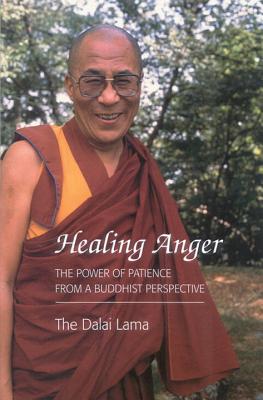 Healing Anger: The Power of Patience from a Buddhist Perspective - Dalai Lama, and Jinpa, Thupten (Translated by)