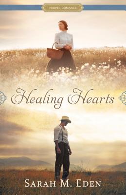 Healing Hearts - Eden, Sarah M