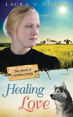Healing Love: Volume 1 - Hilton, Laura V