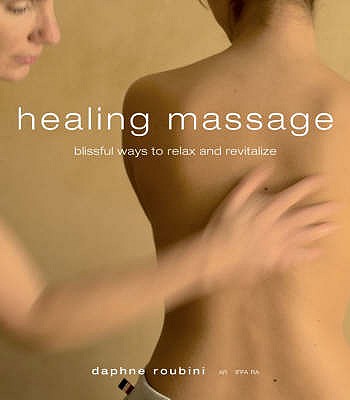 Healing Massage - Roubini, Daphne