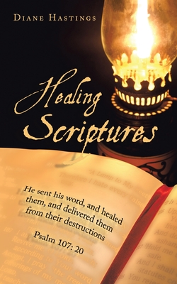 Healing Scriptures - Hastings, Diane
