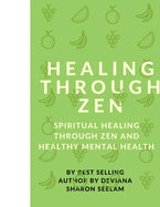 Healing Through Zen