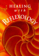 Healing with Reflexology - Oxenford, Rosalind