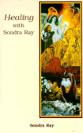 Healing - Ray, Sondra