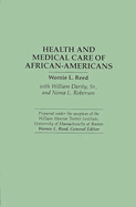 Health and Medical Care of African-Americans