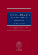 Health and Safety Enforcement: Law and Practice